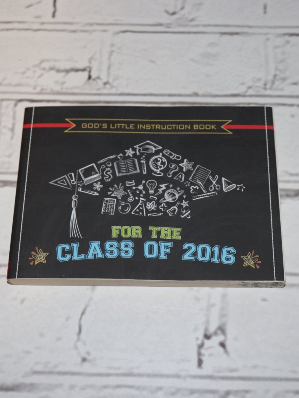 🎓 God’s Little Instruction Book for the Class of 2016 · Inspirational Gift BJ